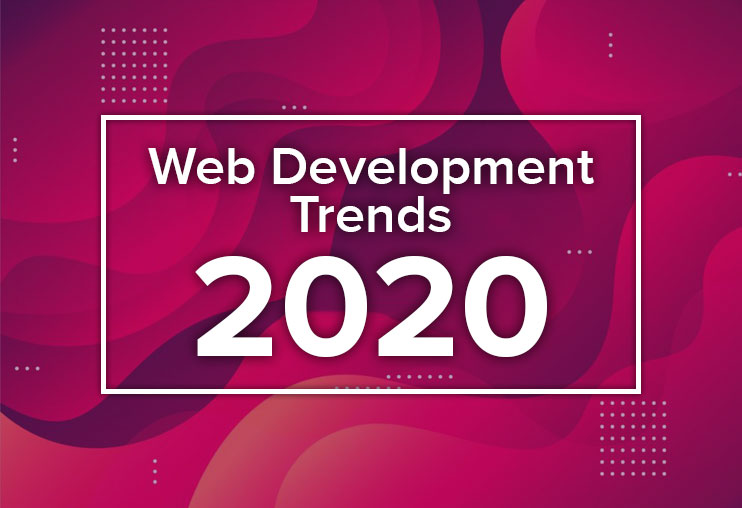 web development trends 2020