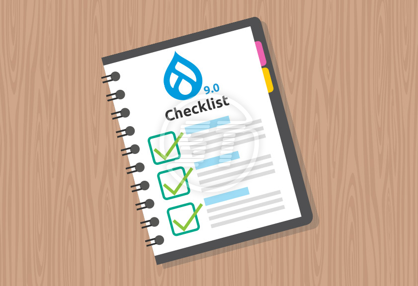 Drupal 9 Readiness Checklist