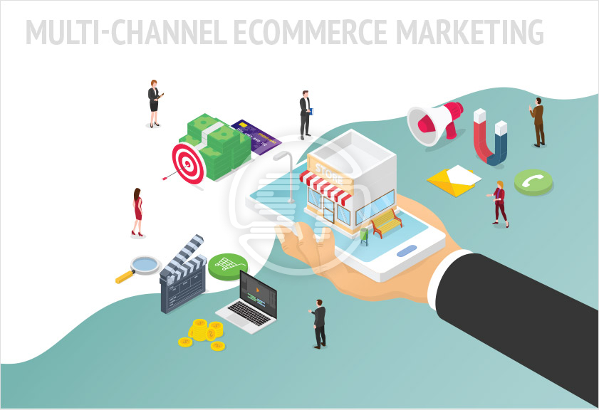 Multi-Channel Ecommerce Marketing