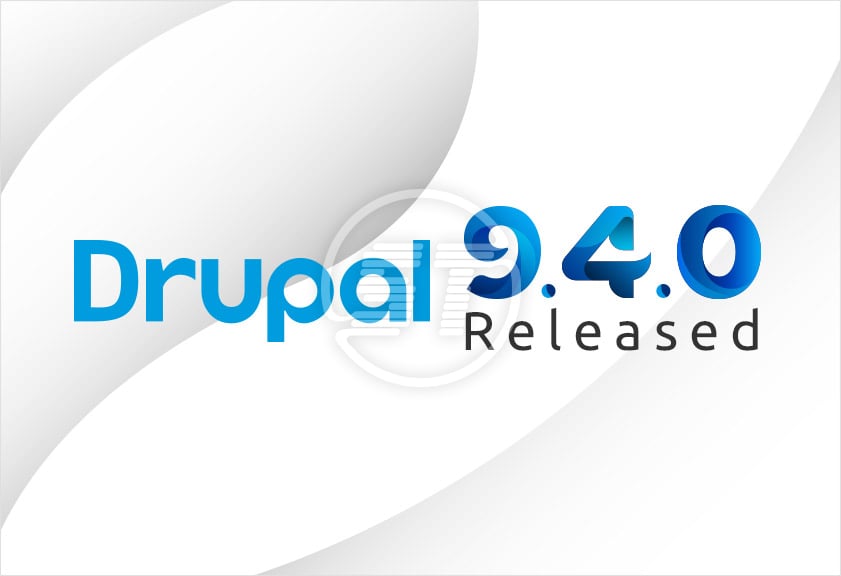 Drupal 9.4.0 Release
