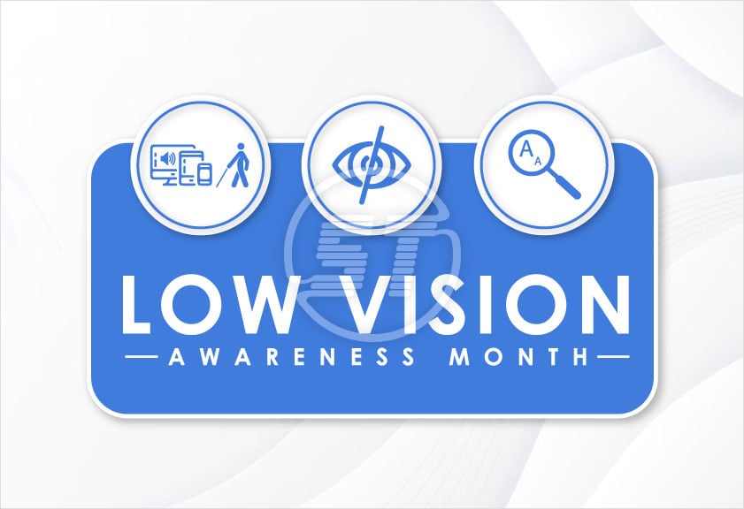 Low Vision Awareness Month