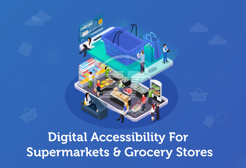 Accessibility Solution for Online Grocery Stores