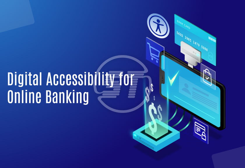 Digital Accessibility for Online Banking