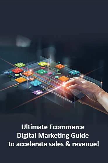 Ultimate Ecommerce Digital Marketing